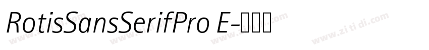 RotisSansSerifPro E字体转换